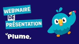 Webinaire de présentation  Plume [upl. by Larry]