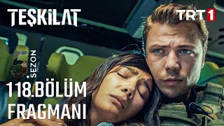 Teşkilat 118Bölüm 2Fragman [upl. by Retxab]