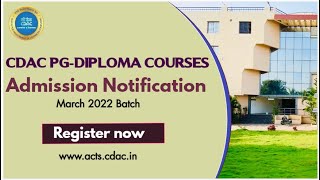 CDAC PG Diploma Courses March 2022 Batch Admission Notification [upl. by Assirahs]