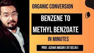 Organic Conversion  Benzene to Methyl Benzoate  IITJEE amp NEET [upl. by Nelag895]