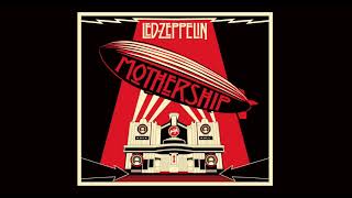 Led Zeppelin  Mothership Full Album 2007 Remaster  Led Zeppelin  Greatest Hits [upl. by Armando820]