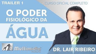 O Poder Fisiológico da Água  Água Alcalina  Dr Lair Ribeiro Videos [upl. by Rahcir949]