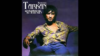 Tarkan ➤ Şimarik Oriental Remix [upl. by Ahcmis]