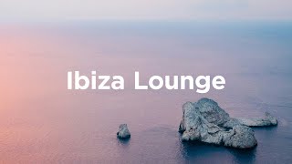 Ibiza Lounge ✨ Sunset Chill House Mix for Beach Parties [upl. by Asserac403]