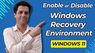 How to Enable or Disable Windows Recovery Environment in Windows 11 [upl. by Harve]