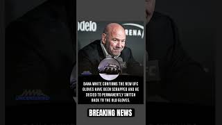 Dana White says that they will NOT be using the new gloves moving forward due complaints [upl. by Ehgit]