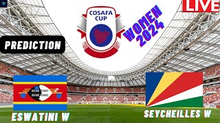 Eswatini vs Seychelles COSAFA Womens Cup 2024 Match Preview Prediction [upl. by Radferd19]