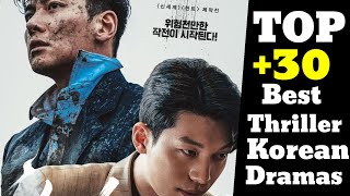 Top 30 Best Thriller Korean Dramas Ever All The Time [upl. by Onilatac]