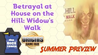 Origins Summer Preview Betrayal at House on the Hill Widows Walk Expansion [upl. by Salokcin882]