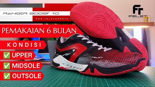 Pemakaian 6 Bulan si FELET RANGER BOOST 10 [upl. by Irrehs110]