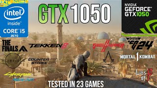 GTX 1050 2GB  I53570 Tested In 23 Games🔥 [upl. by Orag]