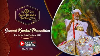 The Kandy Esala Perahera 2024  Second Kumbal Perahera  LIVE [upl. by Eusebio]