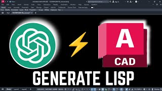 Master AutoCAD Lisp Creation with ChatGPT StepbyStep Guide for Beginnersquot [upl. by Arleen596]