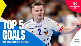 TOP 5 GOALS  Main Round  Mens EHF EURO 2024 [upl. by Braunstein]