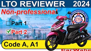 PART 2 of 2 LTO Exam Reviewer 2024 ENGLISH  Code A A1 MOTORCYCLE Nonprofessional  CarWahe [upl. by Thirion]