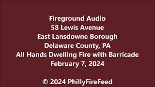 2724 58 Lewis Ave E Lansdowne Delaware Co PA All Hands Dwelling Fire with Barricade [upl. by Eilagam]