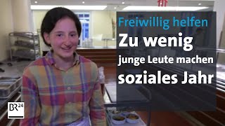 Soziale Einrichtungen Junge Freiwillige dringend gesucht  Abendschau  BR24 [upl. by Crary]