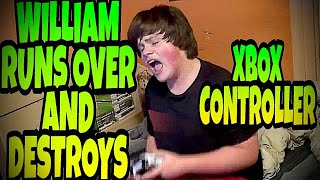 WILLIAM RUNS OVER AND DESTROYS XBOX CONTROLLER [upl. by Pirzada]