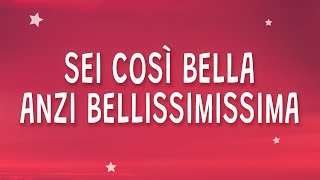 Sei cosi bella anzi bellissimissima  ALFA  bellissimissima Testo [upl. by Cila]