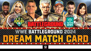 WWE Battleground 2024  Dream Card v3 [upl. by Akenot]