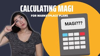 How to Calculate MAGI Modified Adjusted Gross Income for Health Insurance [upl. by Notwen750]