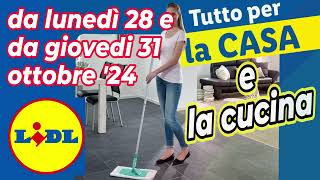 Volantino LIDL lunedì 28 e giovedì 31 ottobre 24  casa e cucina silvercrest volantinolidl [upl. by Merrick771]