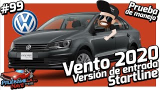 Volkswagen Vento 2020 Startline Austero  PruebameLa Nave 99  Reseña [upl. by Maud]