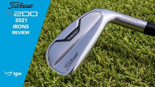 Titleist 2021 T200 Irons Review by TGW [upl. by Nnovahs]