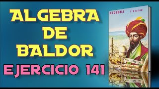 Algebra de Baldor Desde Cero  Ejercicio 141  Ejercicios 22 al 22 de 33 [upl. by Jarin]