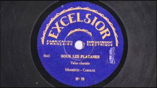 Sous les platanes  1934  Version anonyme [upl. by Martinez]