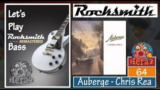 Auberge  Chris Rea bass  Rocksmith 2014 CDLC [upl. by Nerha381]