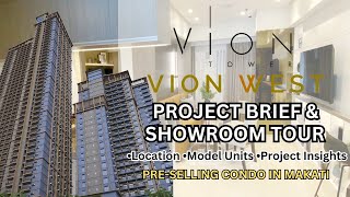 VION TOWER amp VION WEST  MAKATI SMARTHOME CONDO  GRAND SHOWROOM TOUR  63 905 411 7178 [upl. by Ermine]