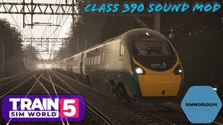 4K  TSW5 WCML  Avanti Class 390 Sound Mod by ItsYa165 Showcase  This Sound is Stunning [upl. by Macnamara212]