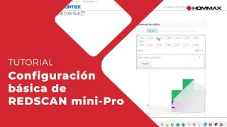 Tutorial Configuración básica de REDSCAN miniPro de Optex  Hommax [upl. by Eintihw]