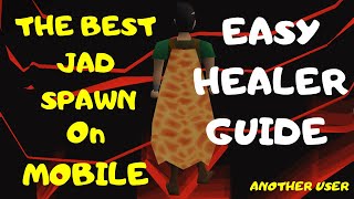 Easiest Jad Spawn On Mobile  Easy Healers Guide [upl. by Karas]