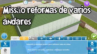 MISSÃO COMPLETA REFORMA DE VÁRIOS ANDARES THE SIMS FREEPLAY [upl. by Eglanteen]