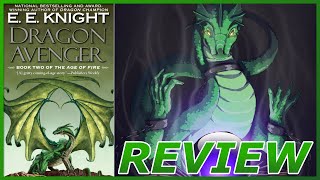 Best Served RedHot Dragon Avenger Review E E Knight Age of Fire Book 2 2006 [upl. by Nonrev]