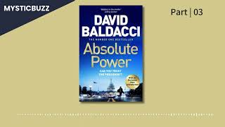 Audiobook Absolute Power  David Baldacci  Part 03 End literature action fiction adventure [upl. by Ire]