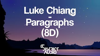 Luke Chiang  Paragraphs 8D [upl. by Calmas]