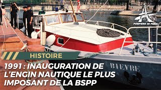 quotLA BIÈVREquot LENGIN NAUTIQUE LE PLUS IMPOSANT DE LA BSPP [upl. by Tucker]