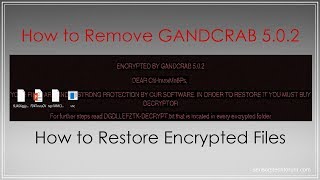 GANDCRAB 502 Ransom Virus  Remove  Restore Files [upl. by Octavus947]