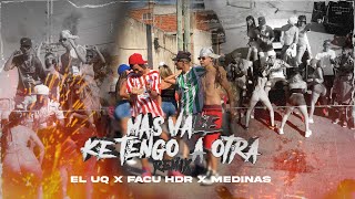 UQMC  MAS VALE KE TENGO A OTRA Remix 💋 Ft HDR MEDINAS Prod Pacoremix Eclip Beats [upl. by Haerb735]