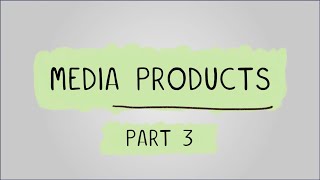 Products in the Media Industry pt3  R093 Creative iMedia in the Media Industry [upl. by Aicak]