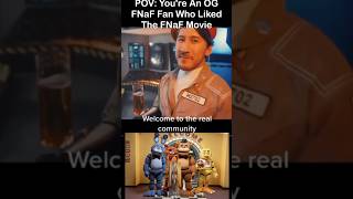 quotFNaF Fans Who Liked The FNaF Moviequot Welcome To The Real Community  FNAF Movie 2 MEME [upl. by Aitenev]