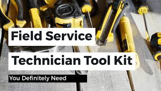 Field Service Technician Tool Kit  your must have tools [upl. by Erolyat]