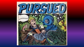 PURSUED  Chilling Tales 16 1953 Horror Comic [upl. by Atnom]