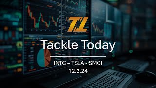 Tackle Today Stocks in the News INTC  TSLA  SMCI [upl. by Jehiel]