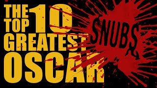 Top Ten Greatest Oscar Snubs  Biggest Movie Upsets HD Academy Awards [upl. by Hamaso]