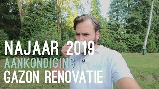 Aankondiging Gazon Renovatie Serie Najaar 2019  MOOWY Gazon Renovatie [upl. by Eremehc]