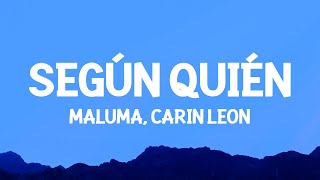 Maluma Carin Leon  Según Quién LetraLyrics [upl. by Sedberry]